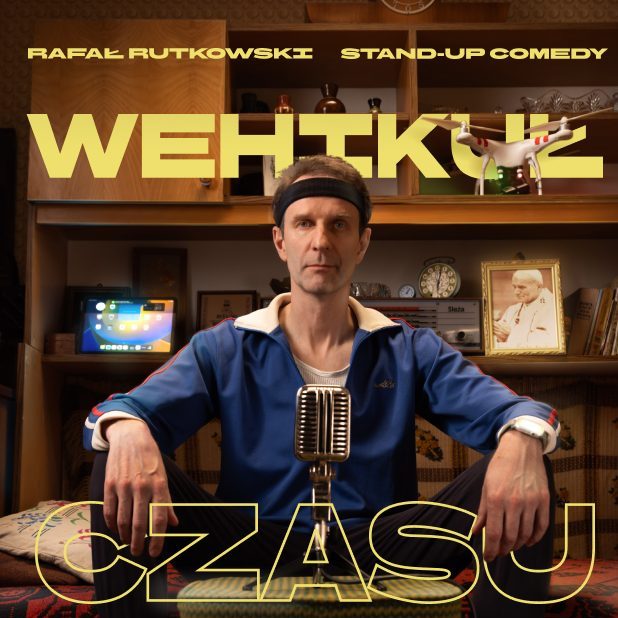 Plakat promujący stand-up Rafał Rutkowski "Wehikuł czasu"