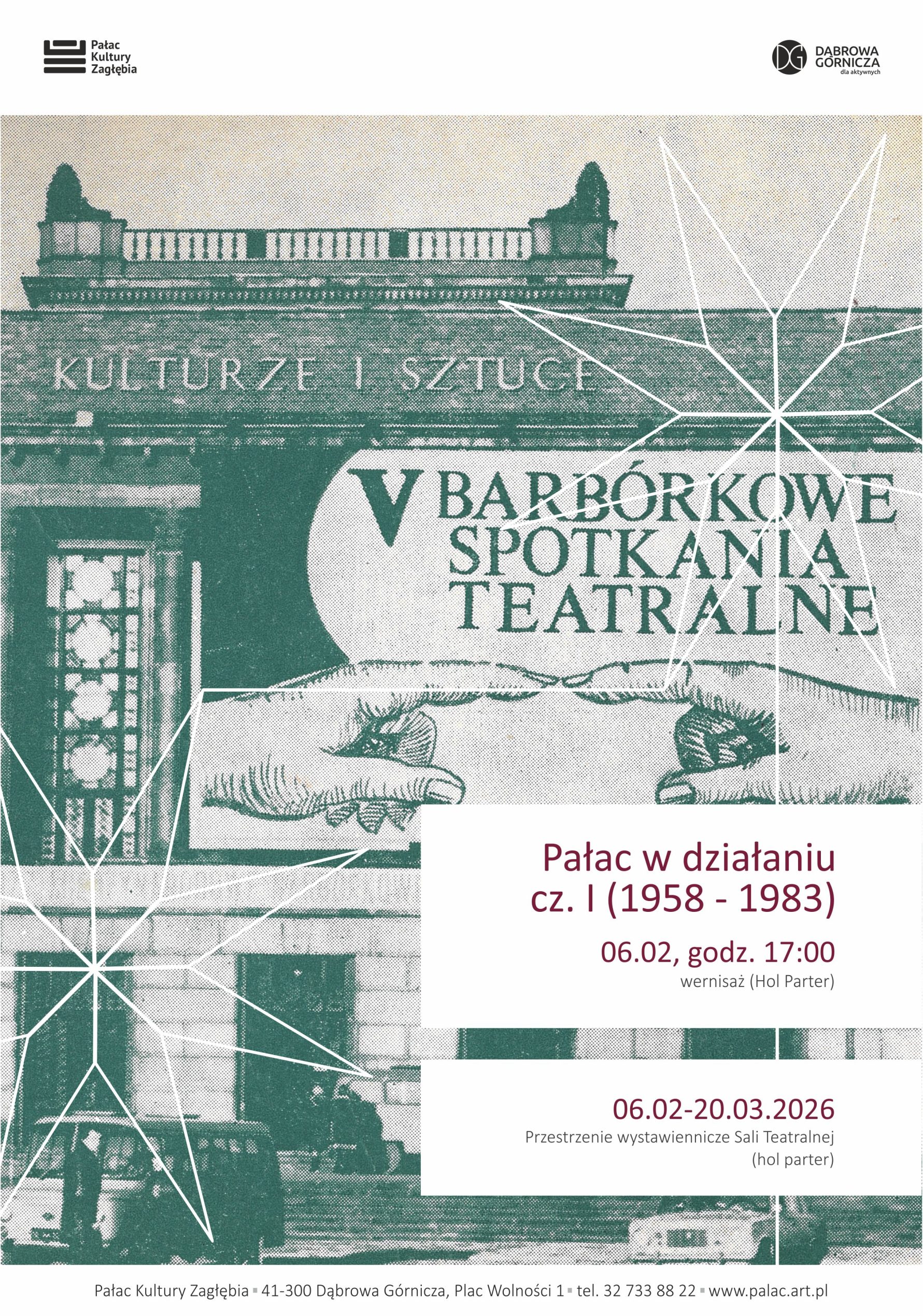 plakat promujący wystawę Pałac w działaniu cz.1 (1958-1983)