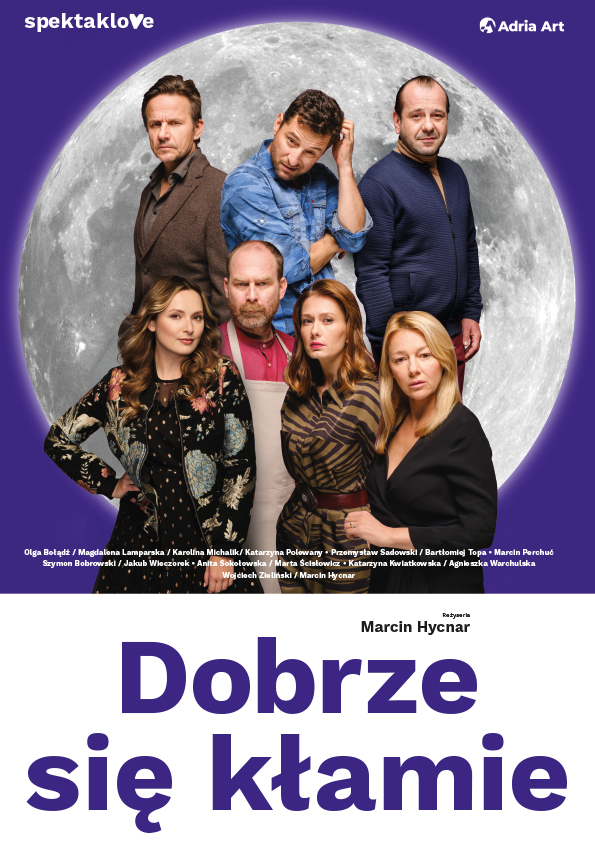 Plakat promujący spektakl "Dobrze się kłamie"