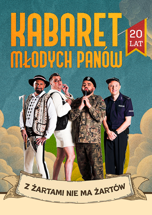 Plakat promujący 20-lecie Kabaretu Młodych Panów